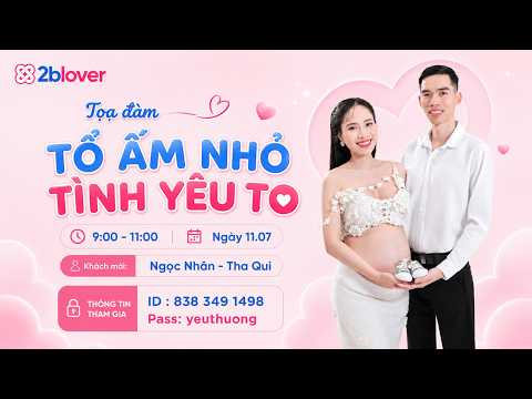 Tổ Ấm Nhỏ Tình Yêu To - #74